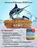 Florida Boat and Fishing News January-February 2024 Issue by Flo